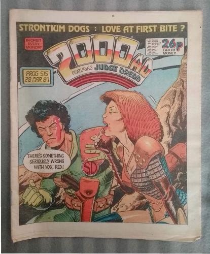 `2000 A.D. Featuring Judge Dredd` - 28th March 1987 - Prog No.515 - `Strontium Dogs: Love At First Bite?`.